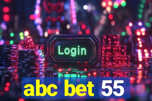 abc bet 55