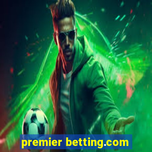 premier betting.com