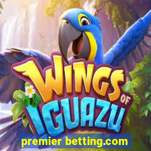 premier betting.com