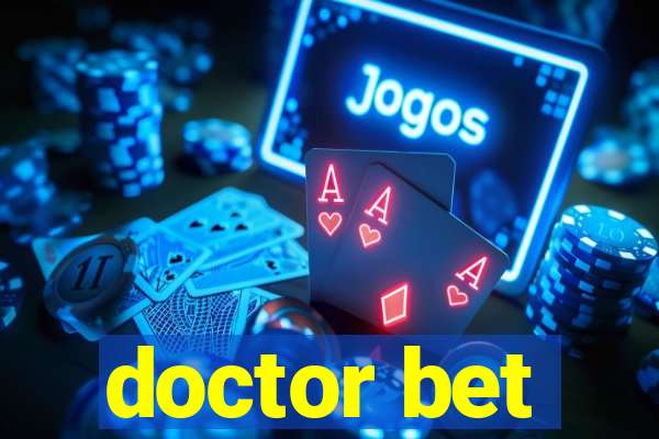 doctor bet