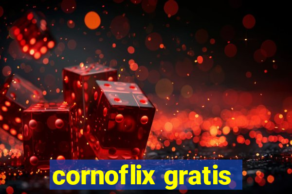 cornoflix gratis