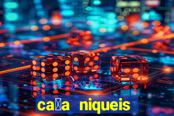 ca莽a niqueis gratis jogar