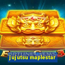 jujutsu maplestar