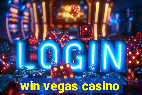 win vegas casino