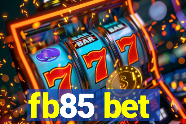 fb85 bet