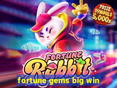 fortune gems big win