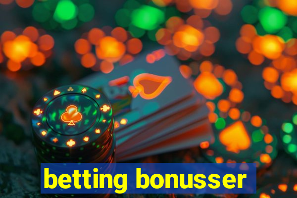 betting bonusser