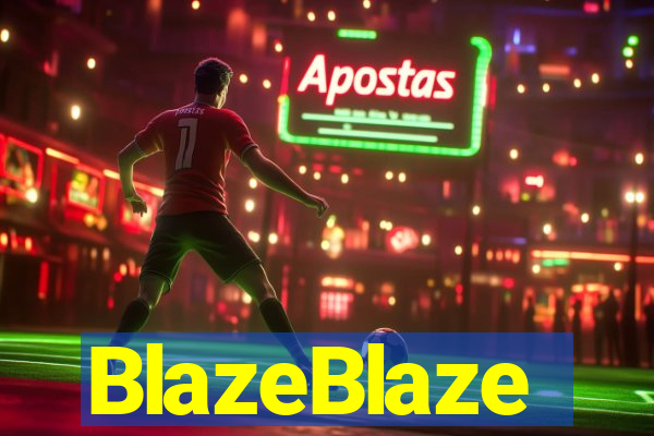 BlazeBlaze