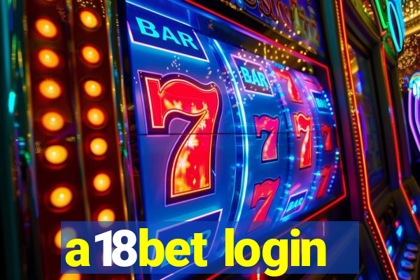 a18bet login