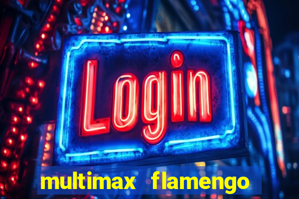 multimax flamengo ao vivo