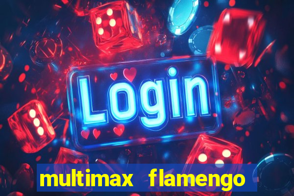 multimax flamengo ao vivo