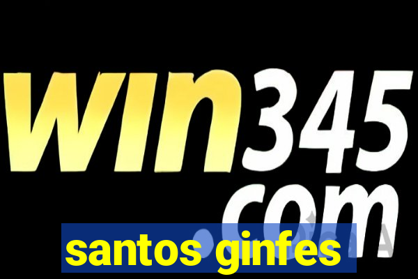 santos ginfes