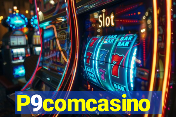 P9comcasino