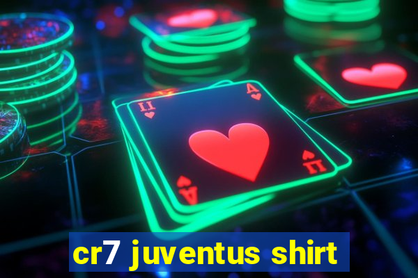 cr7 juventus shirt