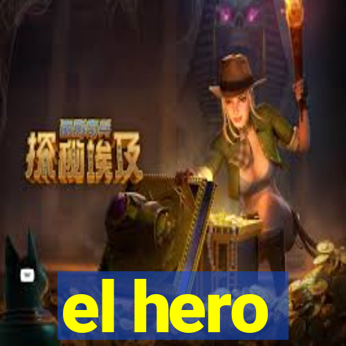 el hero