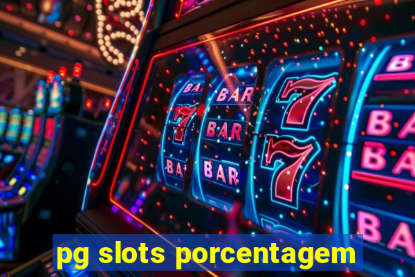 pg slots porcentagem