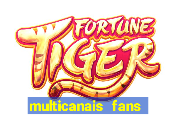 multicanais fans jogo ao vivo