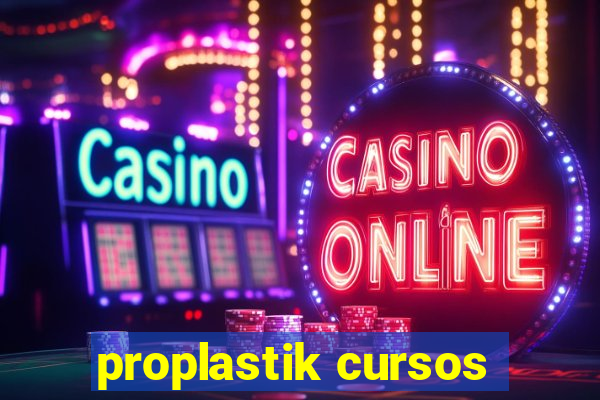 proplastik cursos