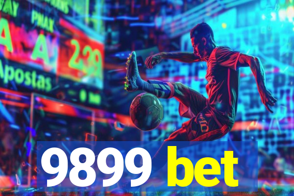 9899 bet