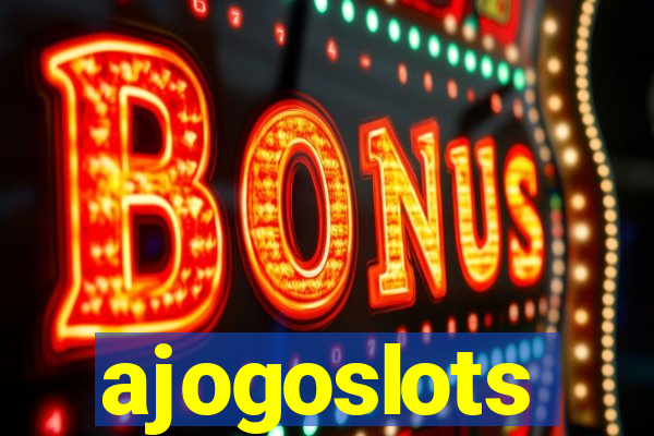 ajogoslots