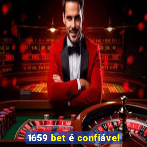 1659 bet é confiável