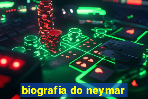 biografia do neymar