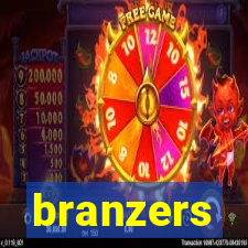 branzers