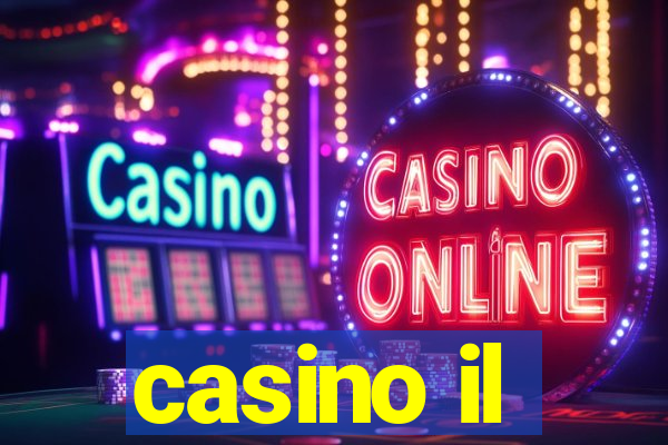 casino il