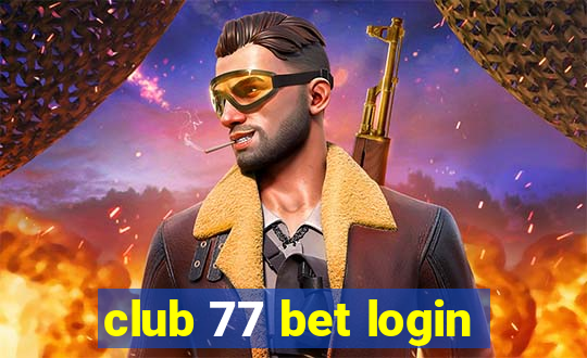 club 77 bet login