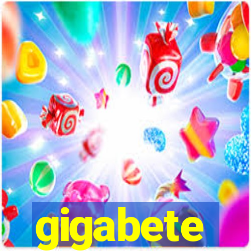 gigabete