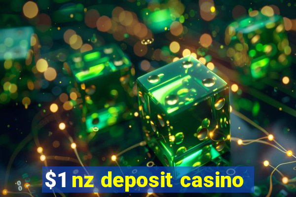 $1 nz deposit casino