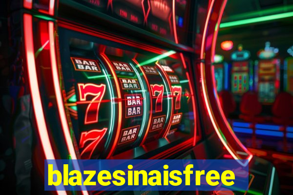 blazesinaisfree