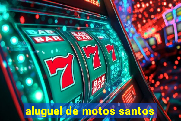 aluguel de motos santos