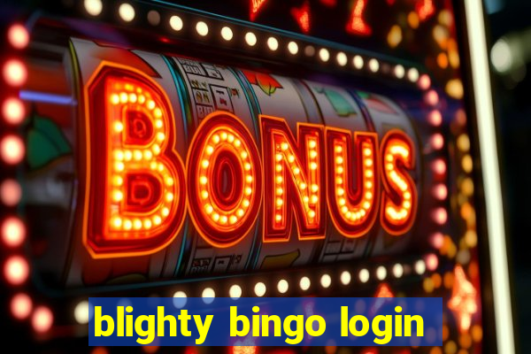 blighty bingo login