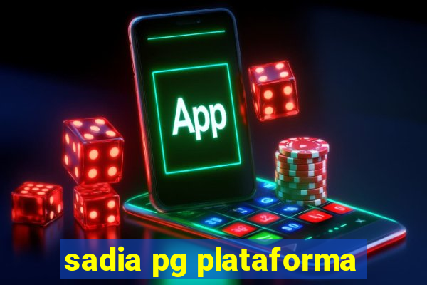 sadia pg plataforma