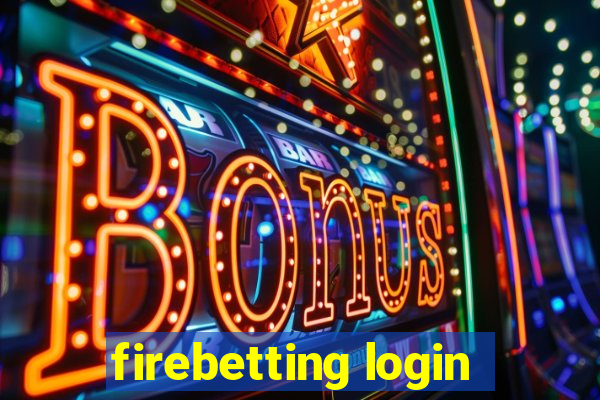 firebetting login