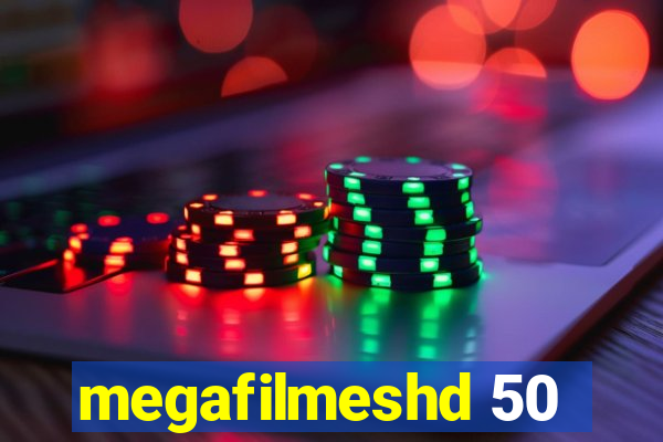 megafilmeshd 50