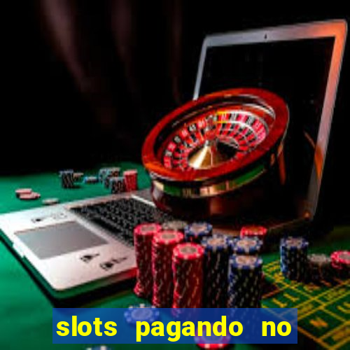 slots pagando no cadastro saque free facebook