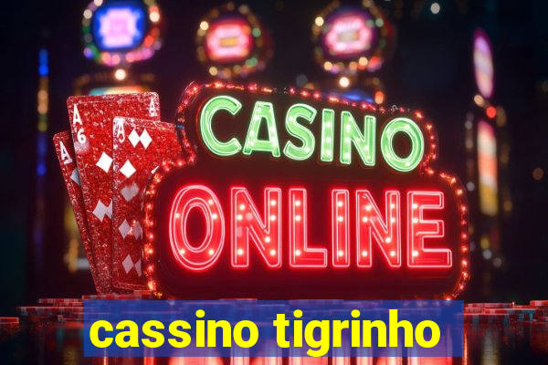 cassino tigrinho