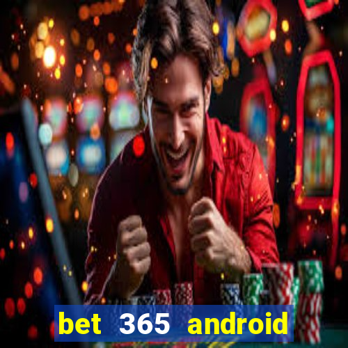 bet 365 android app download