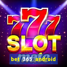 bet 365 android app download