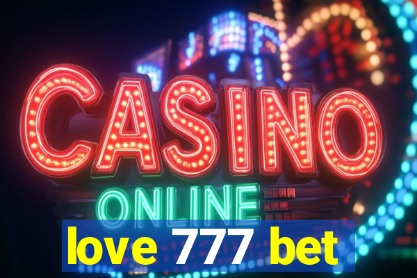 love 777 bet