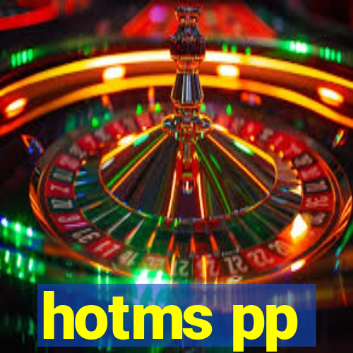 hotms pp