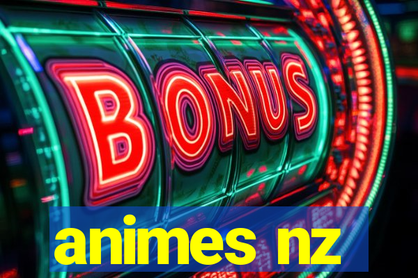 animes nz