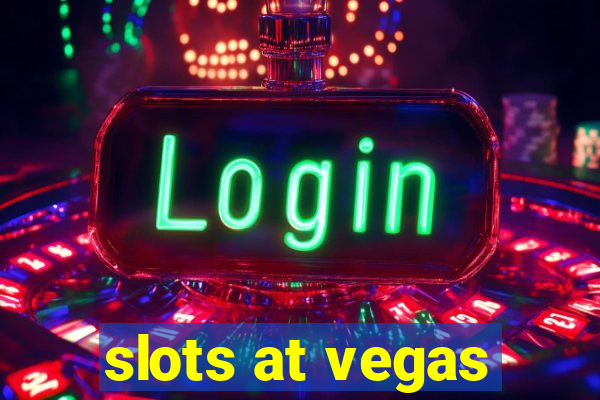 slots at vegas