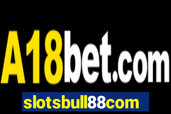 slotsbull88com