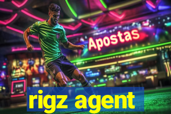 rigz agent