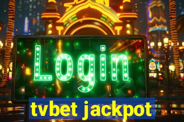 tvbet jackpot