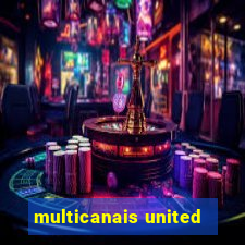 multicanais united