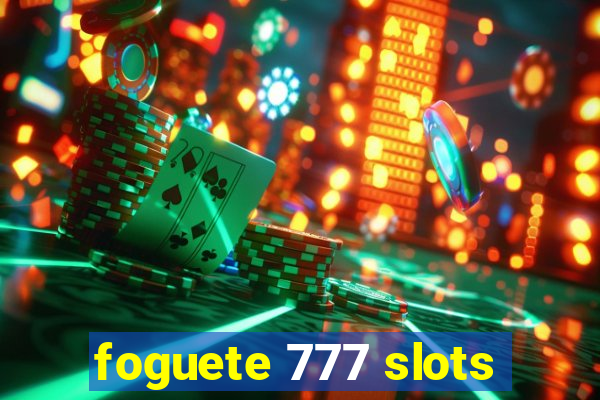 foguete 777 slots